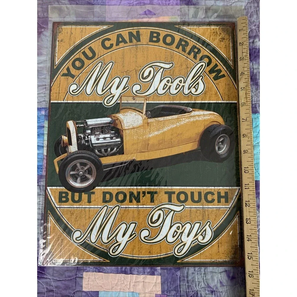 You Can Borrow My Tools Not My Toys Metal 12.5